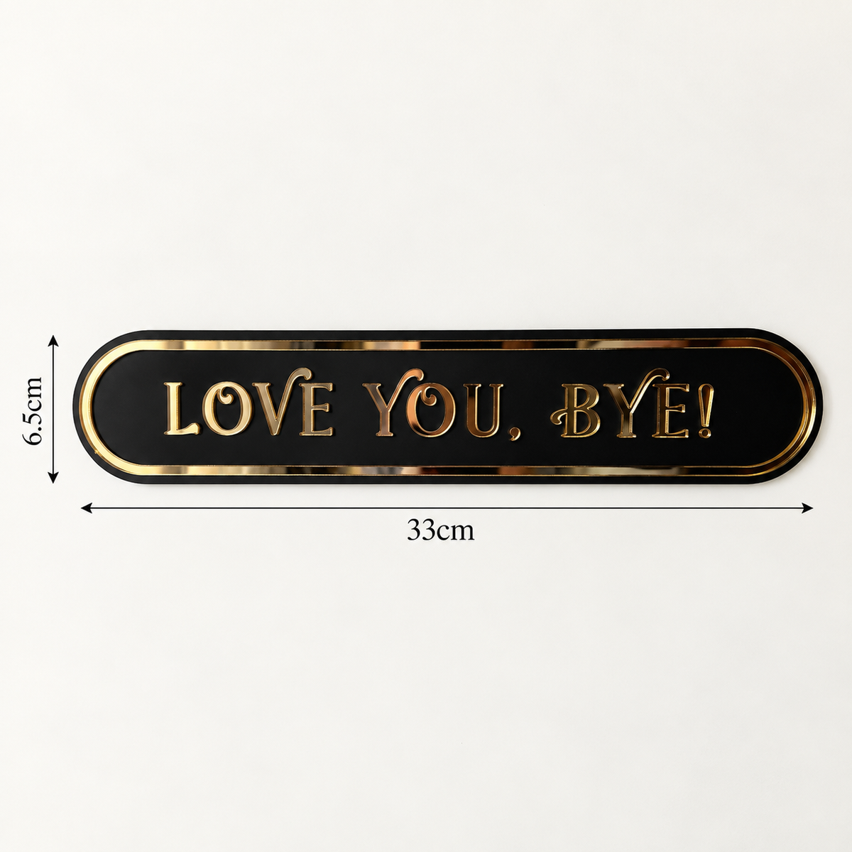 Love You, Bye!