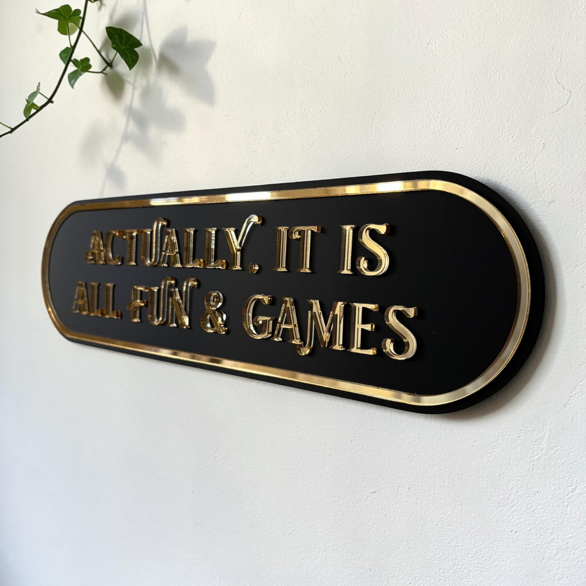 Actually, It Is All Fun & Games