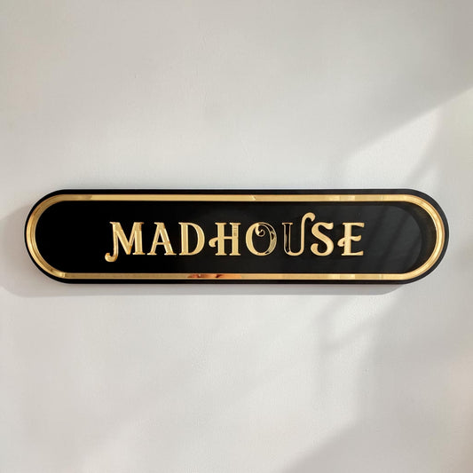 Madhouse